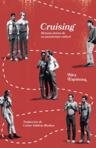 Cruising. Historia íntima de un pasatiempo radical